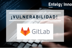 Vulnerabilidades en GitLab Community Edition y Enterprise Edition