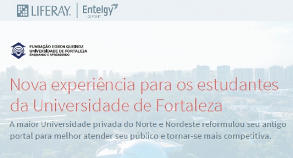 Caso de sucesso do Entelgy no Brasil: Nova experiência para os estudantes da Universidade da Fortaleza