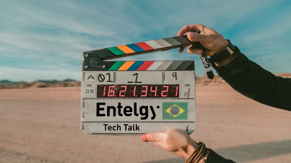 Entelgy&#039;s Tech Talk no Brasil: um novo canal para entender à tecnología
