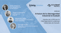 Gracias por asistir al webinar &quot;El futuro de la ciberseguridad industrial en Euskadi&quot;