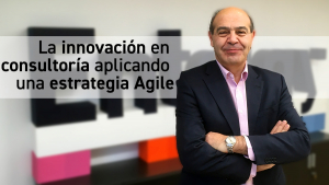 La innovación en consultoría aplicando una estrategia Agile