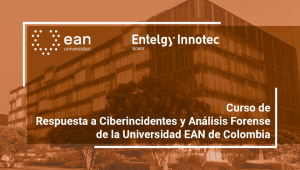 Entelgy Innotec Security participa nuevamente en los cursos de verano de la Universidad EAN de Colombia, junto con el Centro Criptológico Nacional