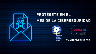 Protégete en el Mes Europeo de la Ciberseguridad