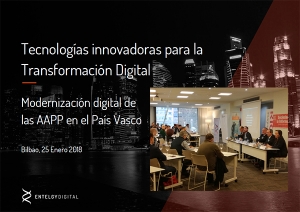 “Tecnologías innovadoras para la transformación digital”, ponencia de Entelgy Digital para la Administración Pública en el País Vasco