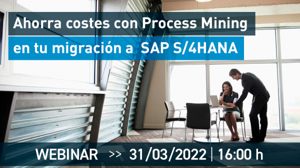 Process Mining te ayuda en el proceso de migración a SAP S/4HANA