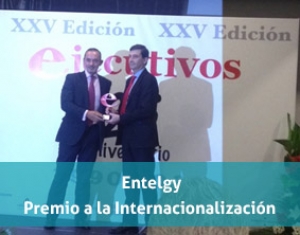 Entelgy recibe el galardón a la internacionalización de la Revista Ejecutivos