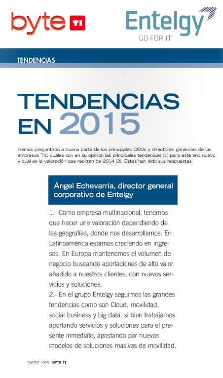 Declaraciones Angel Echevarria_ByteTI_Tendencias2015
