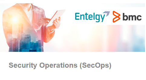Soluciones de Ciberseguridad - Security Operations (SecOps) Entelgy y BMC